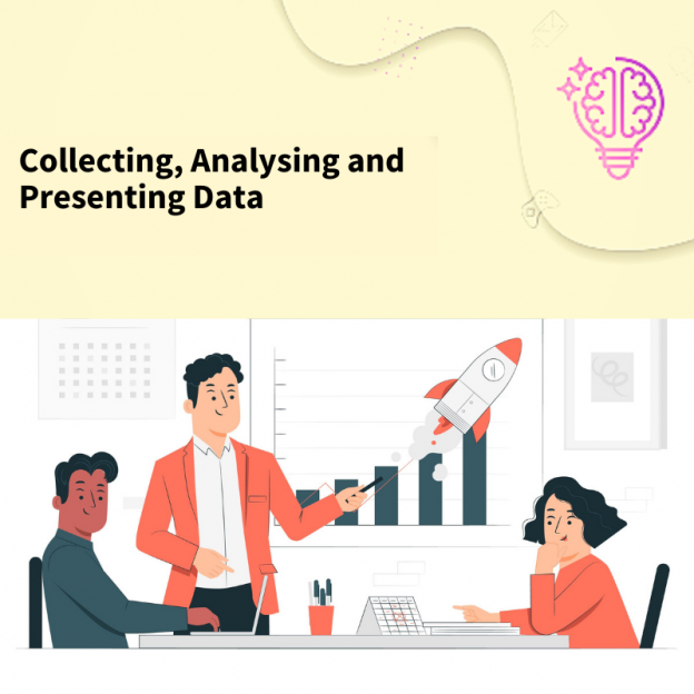 Self-Paced | Collecting, Analysing And Presenting Data