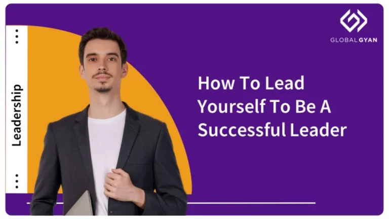 How To Leads Yourself To Be A Successful Leader
