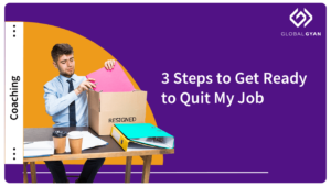 3 Steps to Get Ready to Quit My Job