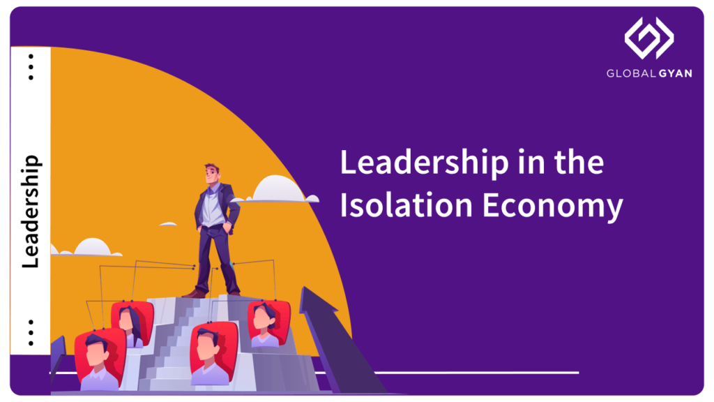 Leadership in the Isolation Economy