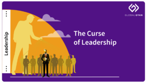 The Curse of Leadership