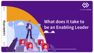 What does it take to be an Enabling Leader
