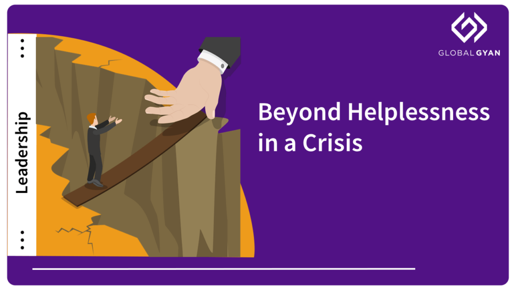 Beyond Helplessness in crisis