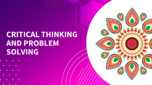 Critical Thinking & Problem Solving