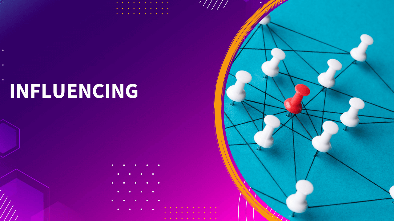Influencing