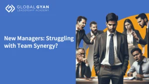new managers: struggling with team synergy?