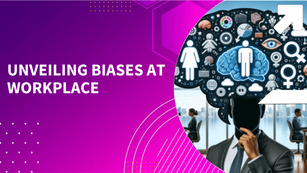Unveiling Biases at Workplace GlobalGyan Leadership Academy