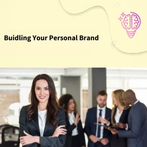 Building Your Personal Brand