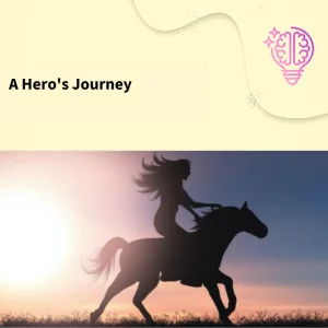A Hero’s Journey