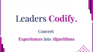 Leaders Codify!