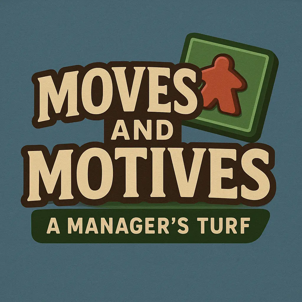 Moves & Motives