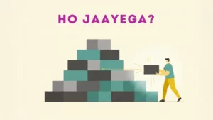 Ho Jaayega: How a Simple Phrase Can Activate Agency